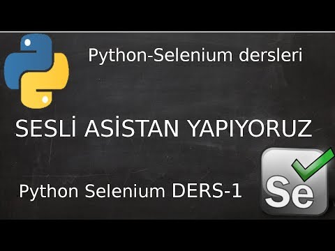 Sesli asistan yapıyoruz(türkçe) Python Selenium Ders-1