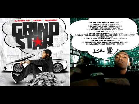03 - Grind Feat Waka Flocka (Mixtapes → Ja Bar - Grind Star 2011 New)