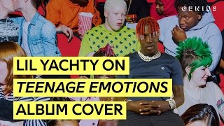 Lil Yachty Identifies The People On His 'Teenage Emotions' Album Cover