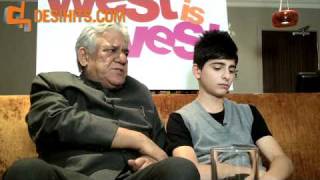 WEST IS WEST - INTERVIEW WITH OM PURI AND AQIB KHAN