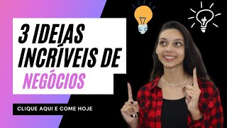3  INCRVEIS Ideias de NEGCIOS Fsicos com BAIXO investimento!