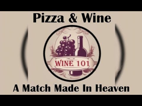Pizza and Wine Pairing