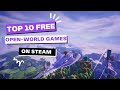 Top 10 Best Free Open World Games On Steam