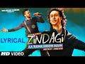 ज़िन्दगी आ रहा हूँ मैं पूरा गाना बोल क�