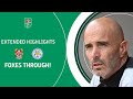 FOXES THROUGH! | Tranmere Rovers v Leicester City Carabao Cup extended highlights