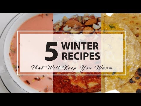 5 Easy Winter Food Recipes Indian - Pakistani | Indian Recipes For Winter Season - Hinz Cooking