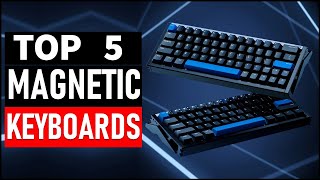 Top 5 Best Magnetic Keyboards in 2025