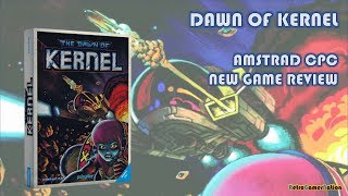 Dawn of Kernel - Amstrad CPC
