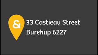 33 Castieau Street, BUREKUP, WA 6227