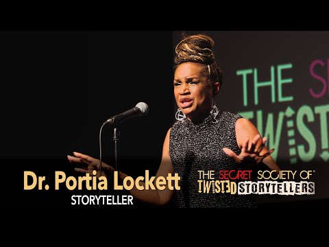 The Secret Society Of Twisted Storytellers- “THE BEST OF TWISTED PT. 1” - Dr. Portia Lockett