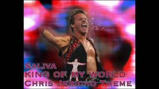 Saliva- King of My World (Chris Jericho Theme)
