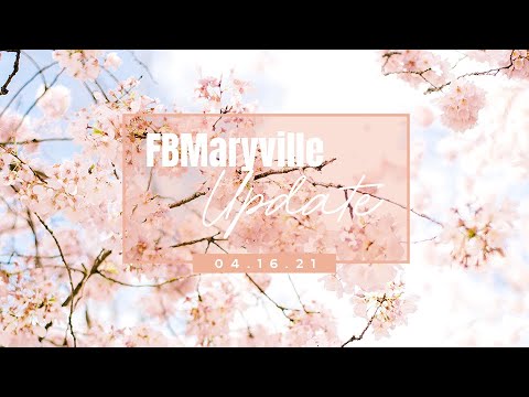 FBMaryville Update 04.16.2021