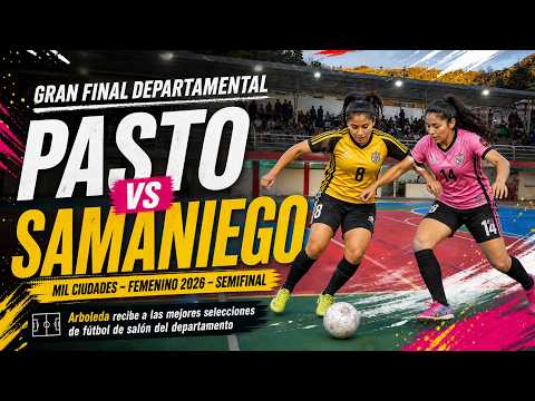 #envivo  Pasto vs Samaniego - Mil Ciudades de Futbol de Salón 2026 - Arboleda Berruecos - Nariño