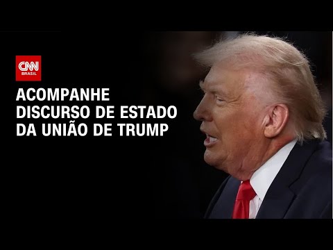 Veja na íntegra discurso de Estado da União de Trump | CNN BRASIL