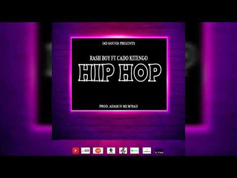 Rash Boy ft Cado kitengo - HIP HOP   (official music)