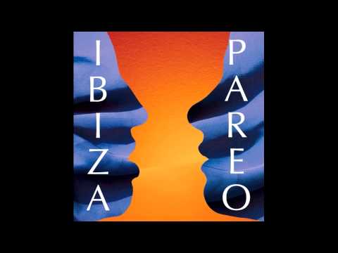 IBIZA PAREO full album 2015