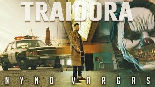 Nyno Vargas - Traidora (Videoclip Oficial)