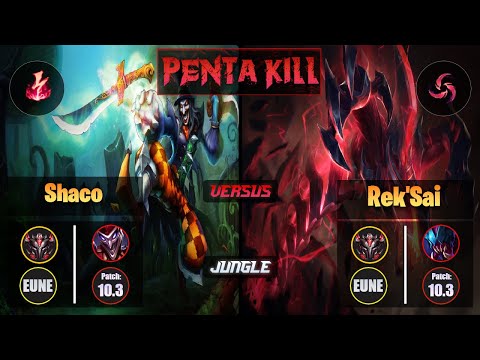 GrandMaster SHACO [Electrocute] (Jungle) VS  REK'SAI - Grandmaster EUNE Patch 10.3 Penta Kill