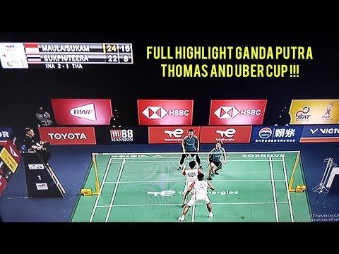 Full Highlight Momen!! Ganda Putra Thomas Uber Cup Indonesia Vs Thailand