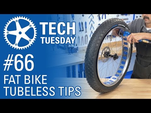 Fat Bike Tubeless Tips - Tech Tuesday #66