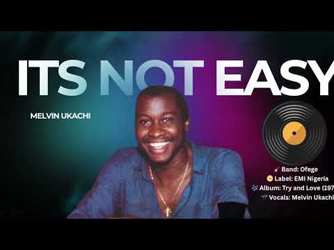 Ofege – It’s Not Easy 1973 | Melvin Ukachi | Afro Psych Funk Classic