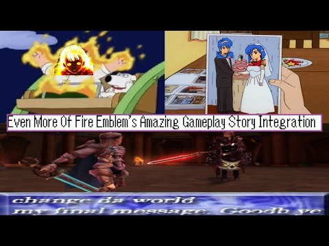 Even More Of Fire Emblem's Amazing Gameplay Story Integration