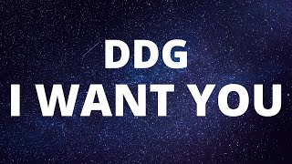 DDG - I Want You (Lyrics)