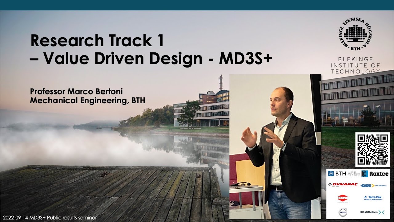 Research Track 1 - Value Driven Design - Marco Bertoni (BTH) - MD3S+, BTH
