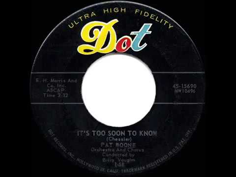 1958 HITS ARCHIVE  It’s Too Soon To Know   Pat Boone his original hit version