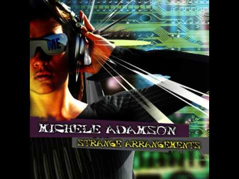 Michele Adamson - Strange Arrangements (2007) - FULL ALBUM