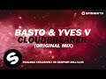 Basto & Yves V - CloudBreaker (Original Mix ...