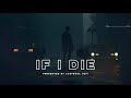 If I Die Guri Lahoria Slowed Reverb Lostsoul Lofi