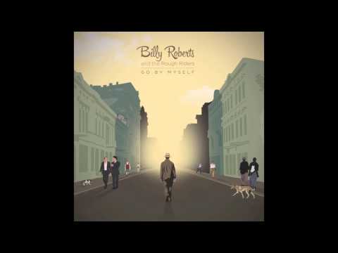 Billy Roberts and the Rough Riders - Goodbye Old Friend