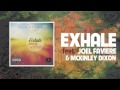 Dae Bryson - Exhale feat. Joel Faviere & Mckinley ...