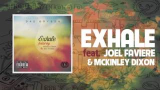 Dae Bryson - Exhale feat. Joel Faviere & Mckinley Dixon