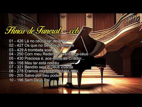 Hinos de Funeral, entre outros... - PIANO CCB