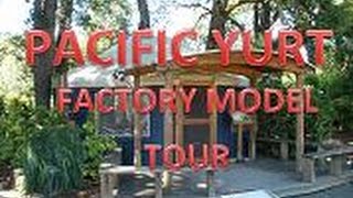 preview picture of video 'Pacific Yurt Factory Model Tour (c)'