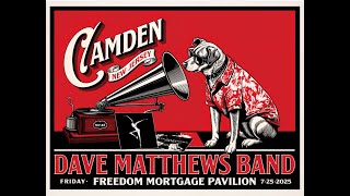 Dave Matthews Band 7/25/2025 Freedom Mortgage Pavilion Camden , NJ Post Show Stream