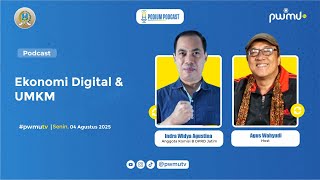 UMKM dan Ekonomi Digital: Membangun Mentalitas dan Pasar