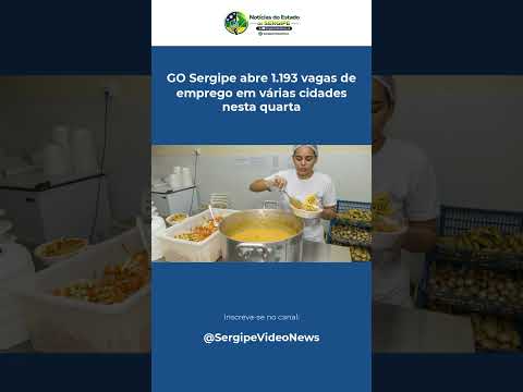 GO Sergipe abre 1.193 vagas de emprego em várias cidades nesta quarta #Shorts