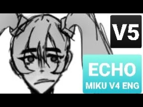 [HATSUNE MIKU V4 ENG] ECHO - Crusher-P 「VOCALOID5カバー」[PV]