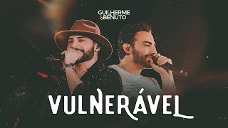 Download  Vulnerável - Guilherme e Benuto 