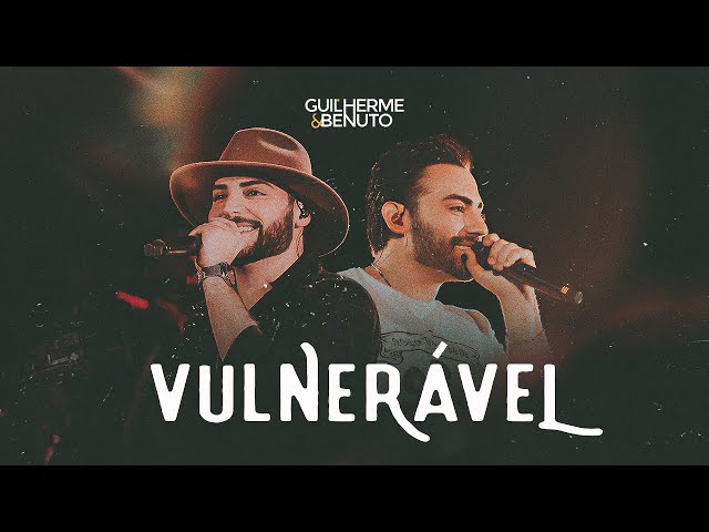 Download Vulnerável - Guilherme e Benuto