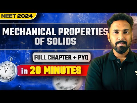 NEET 2024 | Mechanical Properties of Solids | Full Chapter + PYQ in 15 Minutes | Anupam Sir
