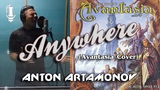 Anywhere (Avantasia Cover) [The Metal Opera Part 2] - Антон Артамонов / Anton Artamonov