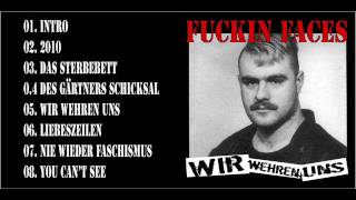 Fuckin Faces   Wir wehren uns   08 You cant see