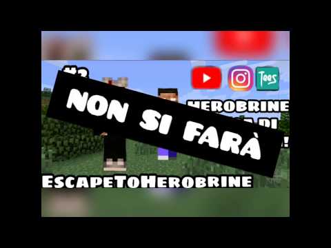 Herobrine mi griffa il mondo... (FINE SERIE)