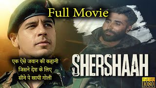 Shershaah Full Movie 2021 | Sidharth Malhotra, Kiara Advani | Explained In Hindi