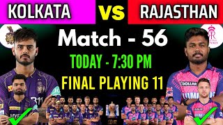 IPL 2023 Match- 56 | Kolkata vs Rajasthan Match Playing 11 | KKR vs RR Playing 11 2023