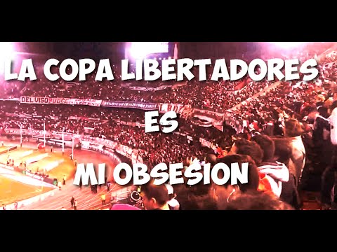 ""La Copa Libertadore Es Mi Obsesión" (LETRA) #100%River Plate" Barra: Los Borrachos del Tablón • Club: River Plate • País: Argentina